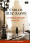 [El cementerio de los libros olvidados 03] • O Prisioneiro Do Céu